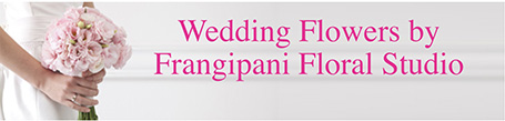 Frangipanni Floral Studio, Great Southern Weddings, Western Australia